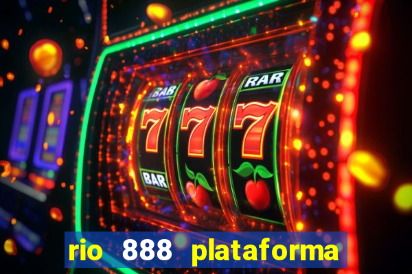 rio 888 plataforma de jogos